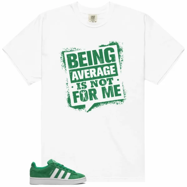 Average Not Me Tee Matches adidas Campus 00s Green Cloud White Sneaker