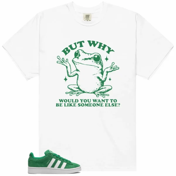 Funny But Why Shirt for adidas Campus 00s Green Cloud White