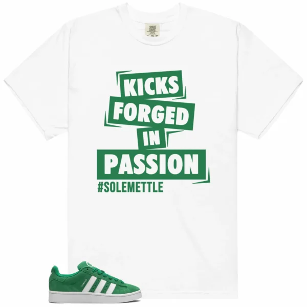 Passion Kicks Tee - Perfect Match for adidas Campus 00s Green Cloud White