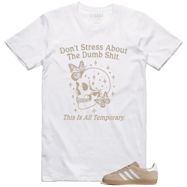 Style Adidas gazelle Indoor Magic Beige With This Don't Stress TShirt