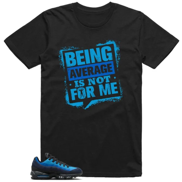 Average Not Me Tee Matches Air Max 95 x Stash Black and Harbor Blue Sneaker