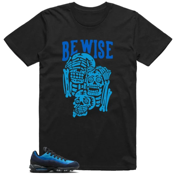 Air Max 95 x Stash Black and Harbor Blue 'Be Wise' Matching Shirt