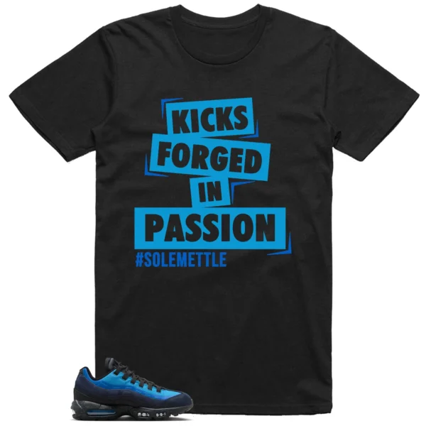 Passion Kicks Tee - Perfect Match for Air Max 95 x Stash Black and Harbor Blue