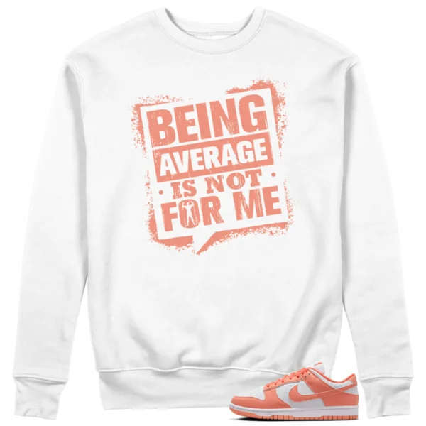 Average Not Me Sweatshirt Matches Nike Dunk Low Light Wild Mango Sneaker