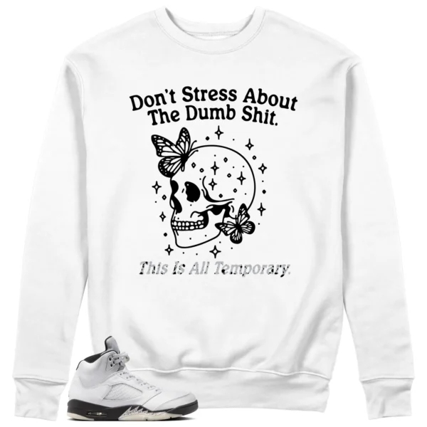 Air Jordan 5 Reverse Metallic Sneaker Matching Sweater Don't Stress Graphic