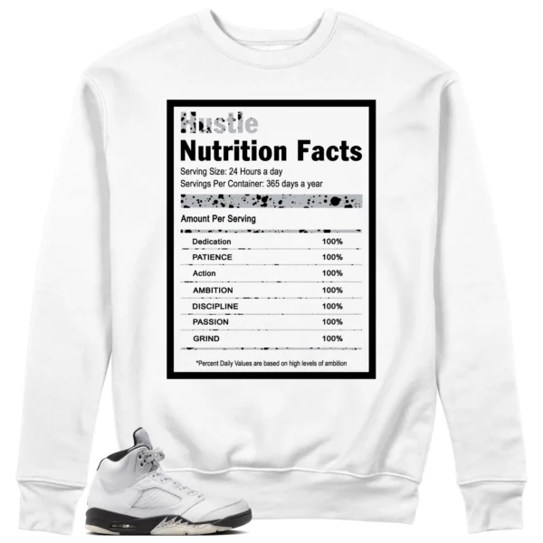 Hustle Facts: Motivational Sweatshirt for Air Jordan 5 Reverse Metallic