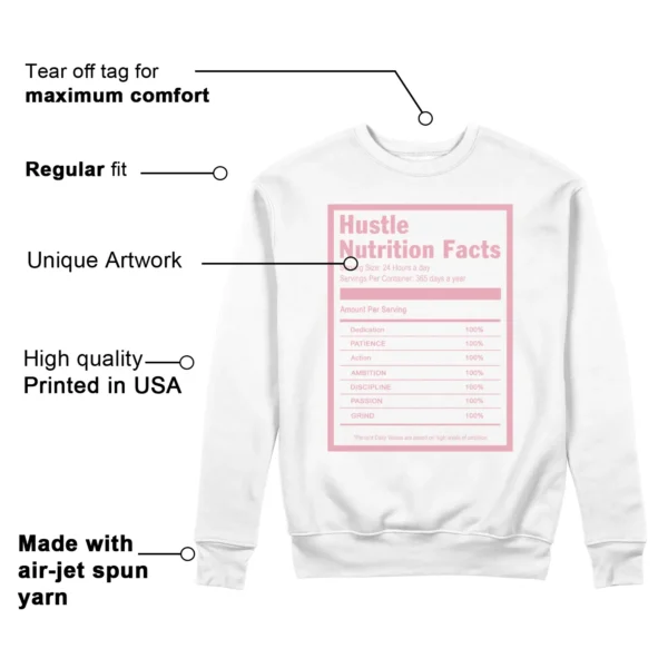 Hustle Facts: Motivational Sweatshirt for Nike Dunk Low Elemental Pink Features