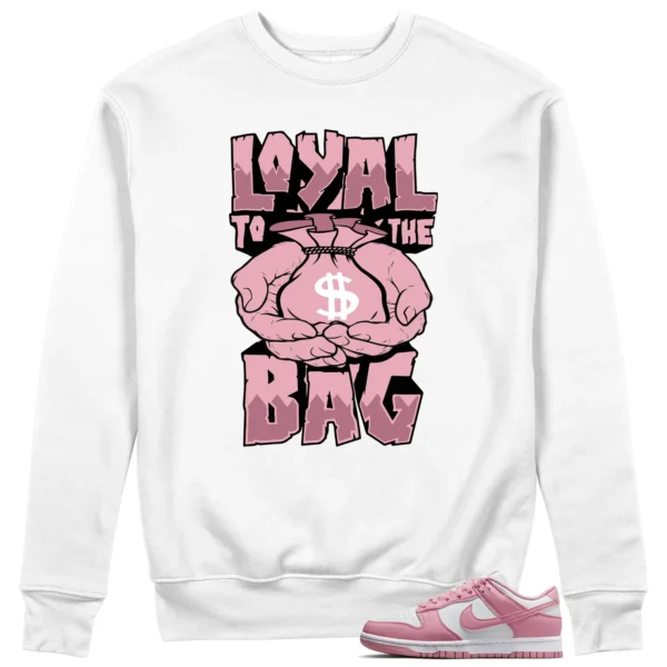 Loyal Bag Sweatshirt to Go with Nike Dunk Low Elemental Pink