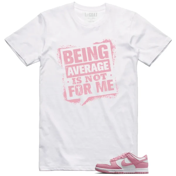 Average Not Me Tee Matches Nike Dunk Low Elemental Pink Sneaker