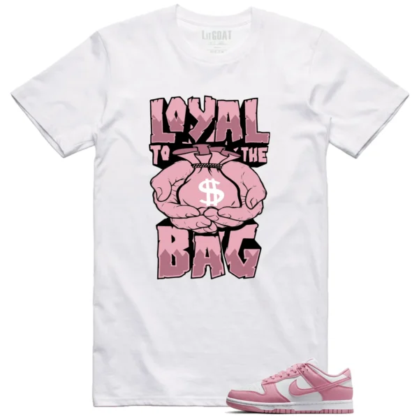 Loyal Bag Shirt to Go with Nike Dunk Low Elemental Pink