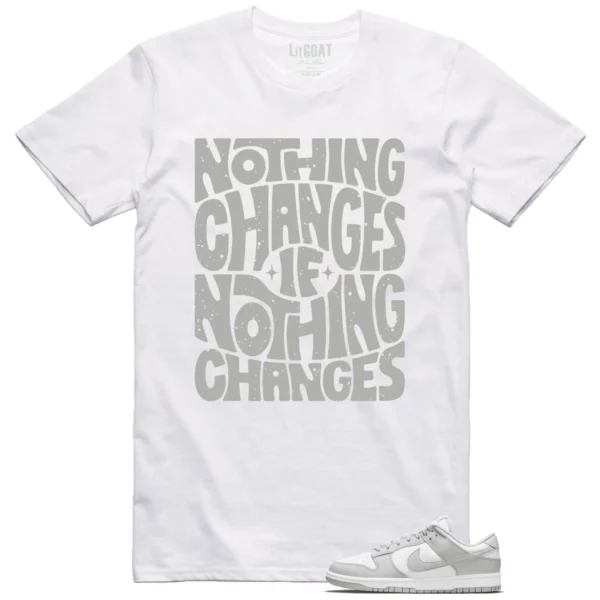 Nike Dunk Low Grey Fog Style: Nothing Changes Tee