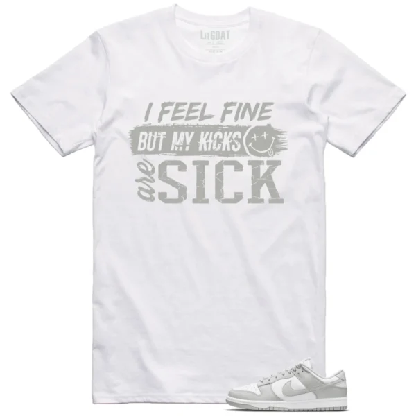 Nike Dunk Low Grey Fog Match: Sick Kicks Shirt