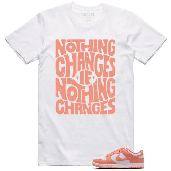 Nike Dunk Low Light Wild Mango Style: Nothing Changes Tee