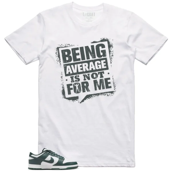 Average Not Me Tee Matches Nike Dunk Low Vintage Green Sneaker