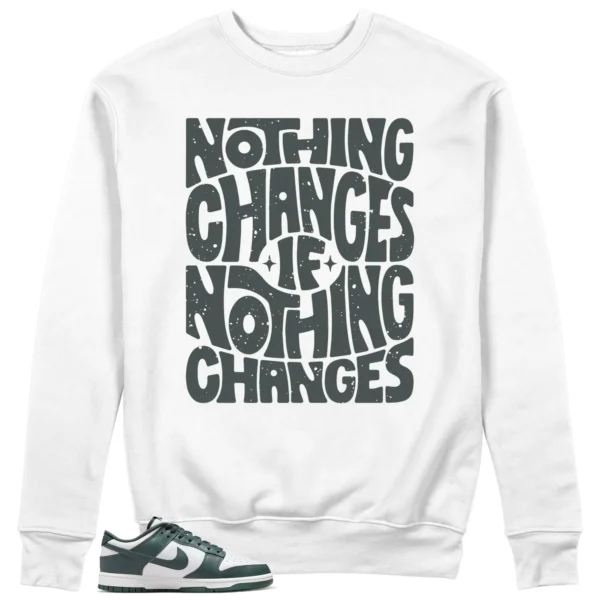 Nike Dunk Low Vintage Green Style: Nothing Changes Sweat