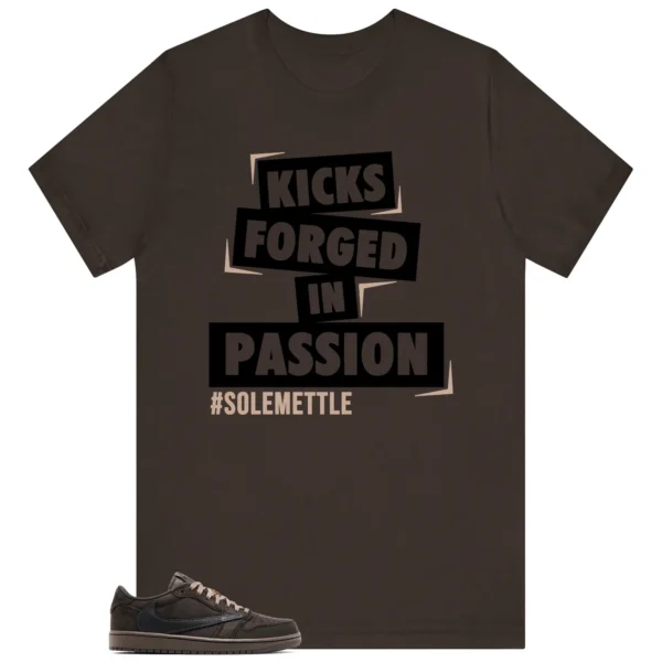 Passion Kicks Tee - Perfect Match for Travis Scott x Air Jordan 1 Low OG Velvet Brown