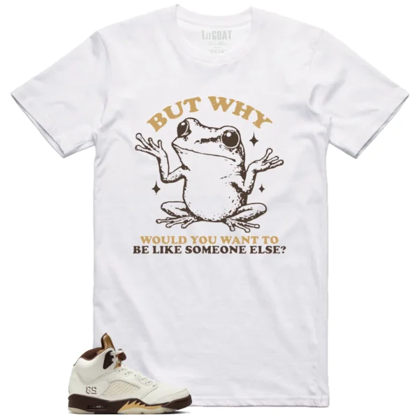 Funny But Why Shirt for Air Jordan 5 Earth