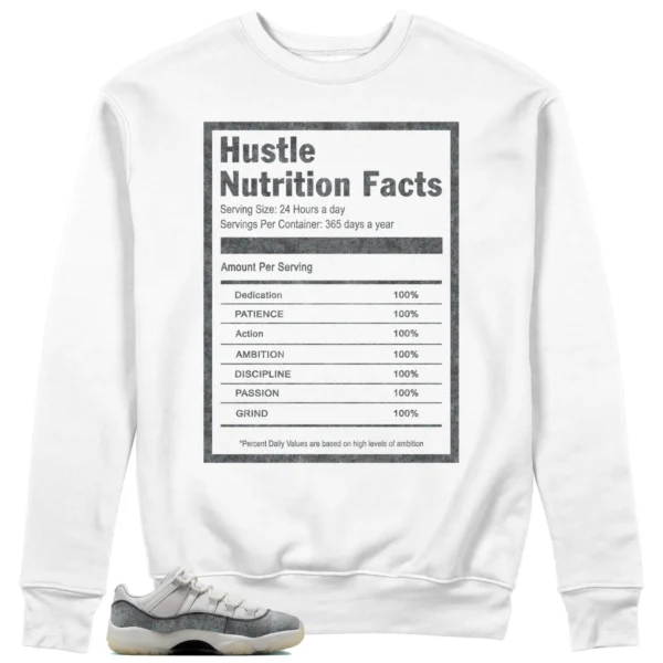 Hustle Facts: Motivational Sweatshirt for Air Jordan 11 Low Year of the Snake