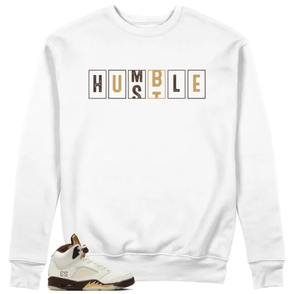 Air Jordan 5 Earth - Hustle Humble Sweatshirt