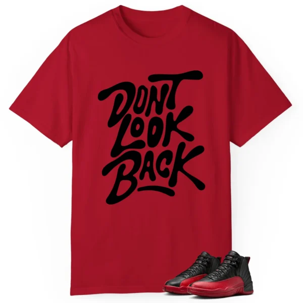 Air Jordan 12 Flu Game Style: Don't Look Back Shirt