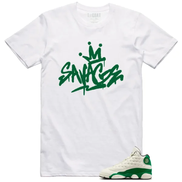 Savage Style Shirt for Air Jordan 13 Pine Green 2025 Lovers