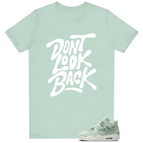 Air Jordan 4 Abundance Style: Don't Look Back Shirt