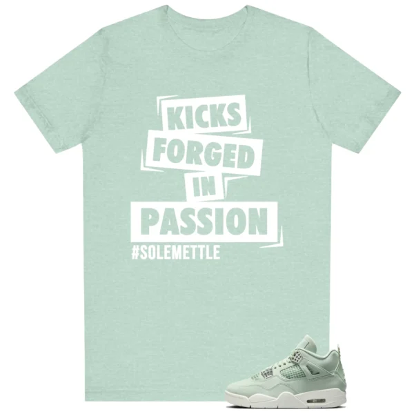 Passion Kicks Tee - Perfect Match for Air Jordan 4 Abundance