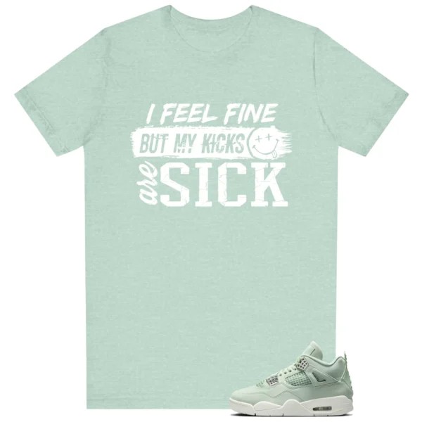 Air Jordan 4 Abundance Match: Sick Kicks Shirt