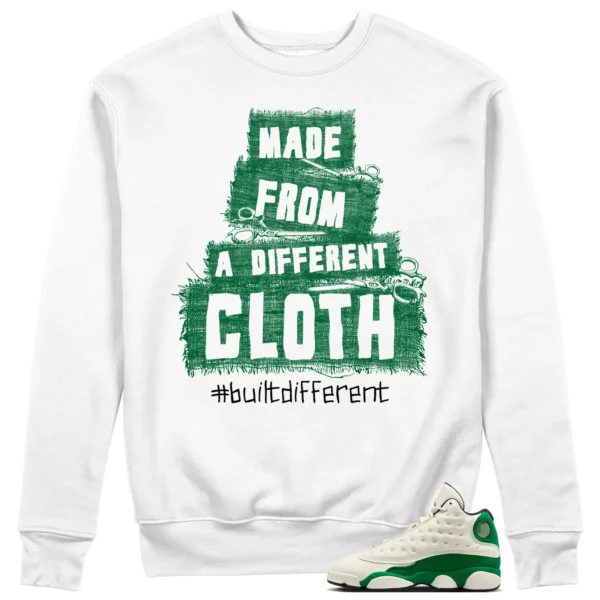 Built Different Sweatshirt for Air Jordan 13 Pine Green 2025