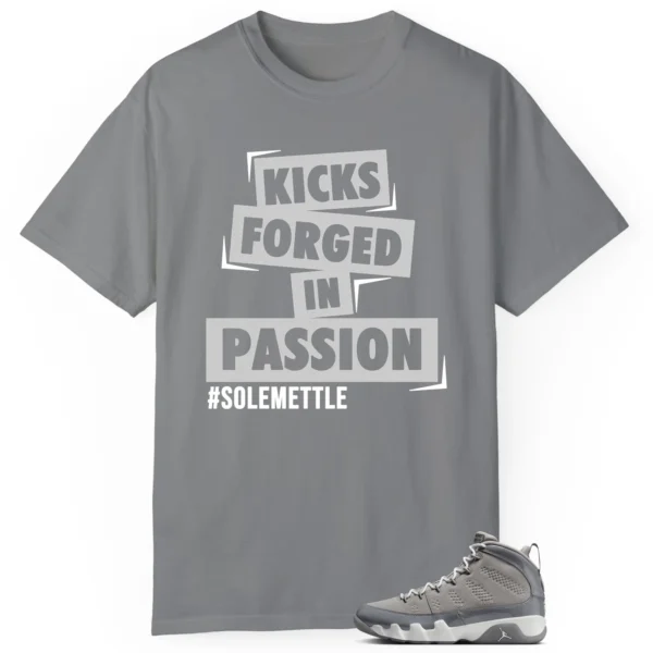 Passion Kicks Tee - Perfect Match for Jordan 9 Cool Grey