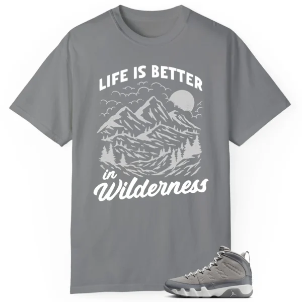 Wilderness Tee - Perfect with Jordan 9 Cool Grey