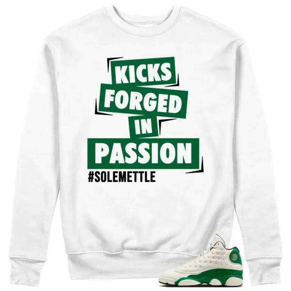 Passion Kicks Sweatshirt - Perfect Match for Air Jordan 13 Pine Green 2025