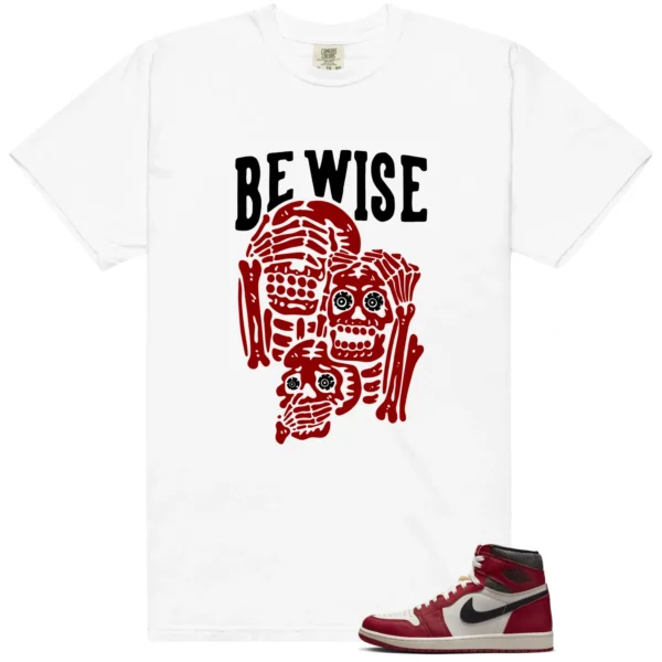 Chicago 1s Lost and Found 'Be Wise' Matching Shirt