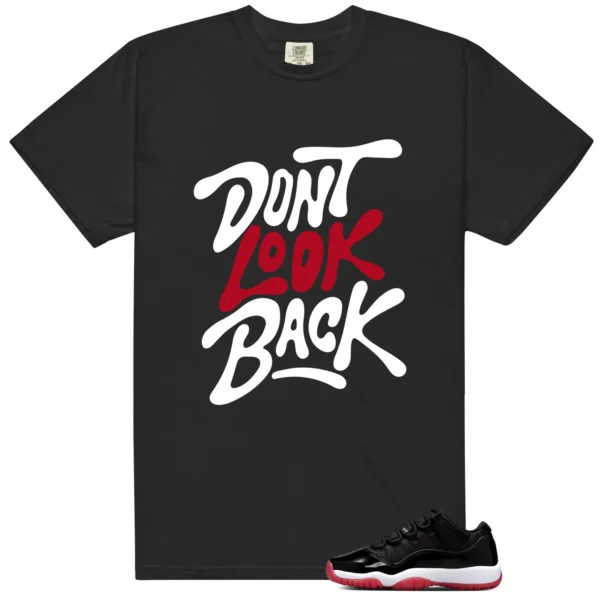 Air Jordan 11 Retro Low Bred 2025 Matching: Don't Look Back Shirt