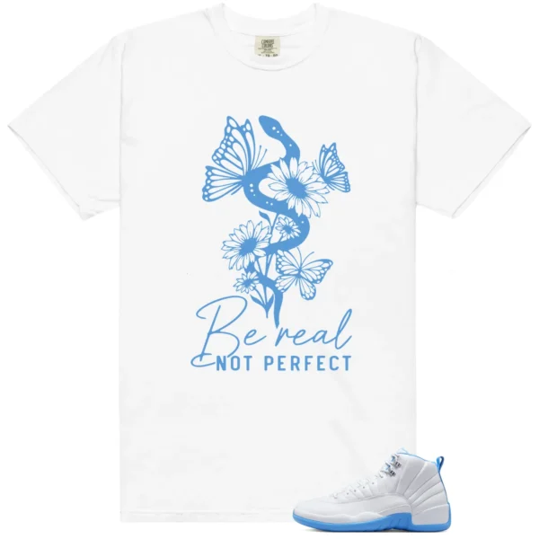 Be Real Tee to Match Air Jordan 12 Melo