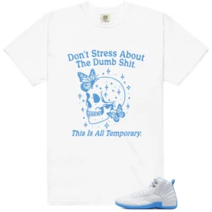 Style Air Jordan 12 Melo With This Don't Stress TShirt