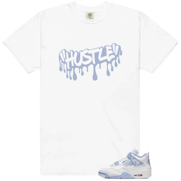 Hustle Drip Tee Matching Air Jordan 4 Forget Me Not