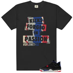 Passion Kicks Tee - Perfect Match for Air Jordan 4 Rare Air