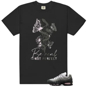 Be Real Tee to Match Air Max 95 Pink Foam 2025