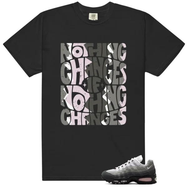 Air Max 95 Pink Foam 2025 Style: Nothing Changes Tee