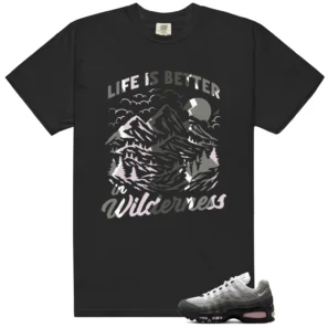 Wilderness Tee - Perfect with Air Max 95 Pink Foam 2025