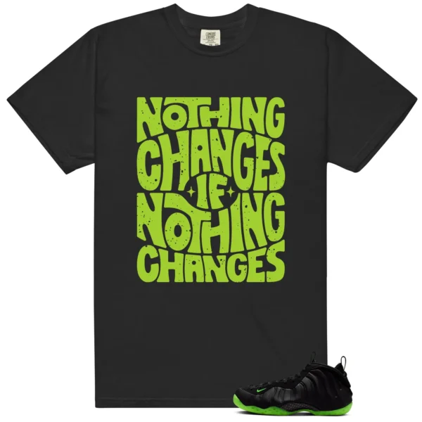 Foamposite Volt Black Air One Style: Nothing Changes Tee - Foamposite Volt Black Air One Matching T-Shirt