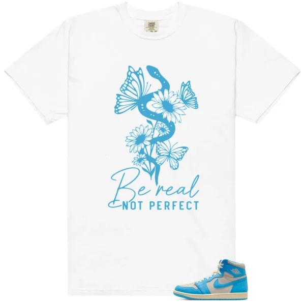 Be Real Tee to Match Jordan 1 UNC Reimagined