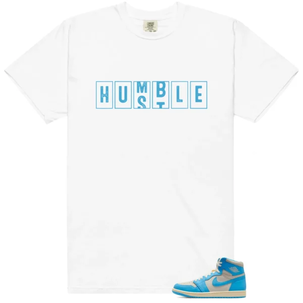 Jordan 1 UNC Reimagined - Hustle Humble T-Shirt