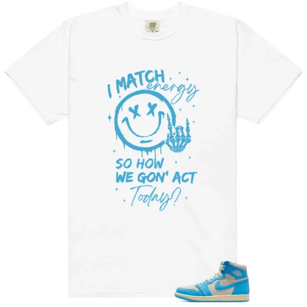 Jordan 1 UNC Reimagined Matching Tee Shirt - Match Energy
