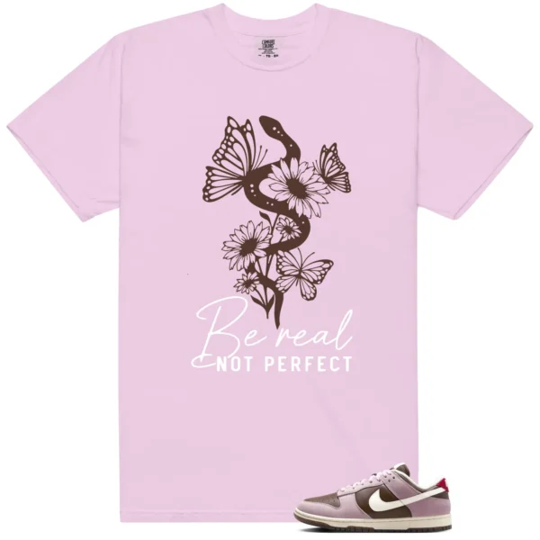 Be Real Tee to Match Neapolitan Dunks - Neapolitan Dunks Matching T-Shirt