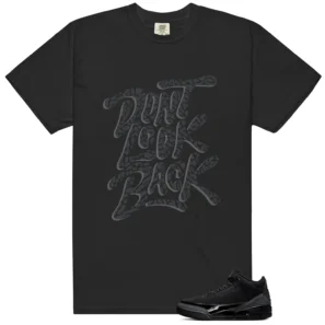 New Black Cat 3s 2025 Matching: Don't Look Back Shirt - New Black Cat 3s 2025 Matching T-Shirt