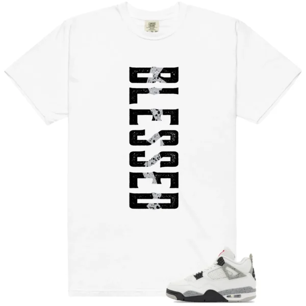 Blessed Tee | White Cement 4s Match shirt