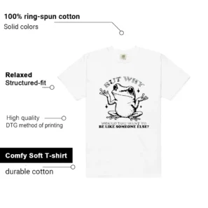 Funny But Why Shirt for White Cement 4s Features