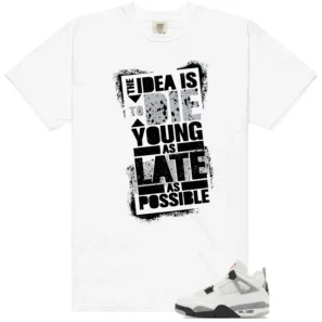 Die Young MatchShirt to Style White Cement 4s